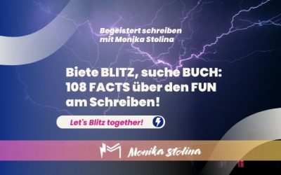 Biete BLITZ, suche BUCH: 108 FACTS über den FUN am Schreiben!